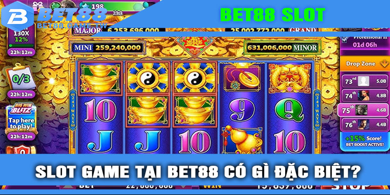 Slot Game tại BET88 có gì đặc biệt?
